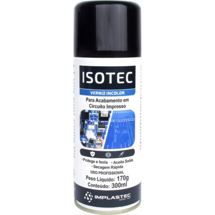 Spray Verniz Protetivo Isolante Incolor Isotec 300ml